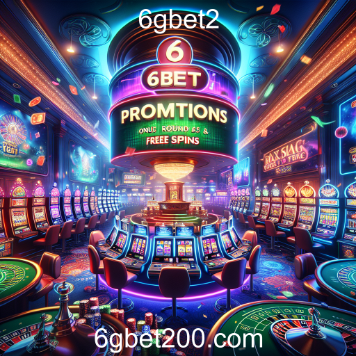 Explorando as Promoções Imperdíveis na 6gbet2